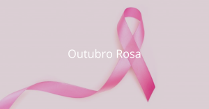 Outubro Cor de Rosa