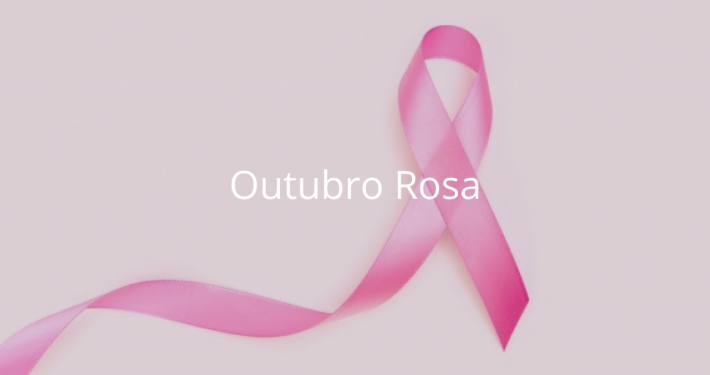 Outubro Cor de Rosa